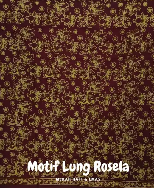 BATIK CAP PREMIUM (LUNG ROSELA)